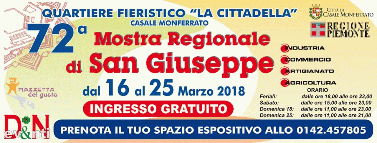 72° MOSTRA REGIONALE DI SAN GIUSEPPE - CASALE MONFERRATO