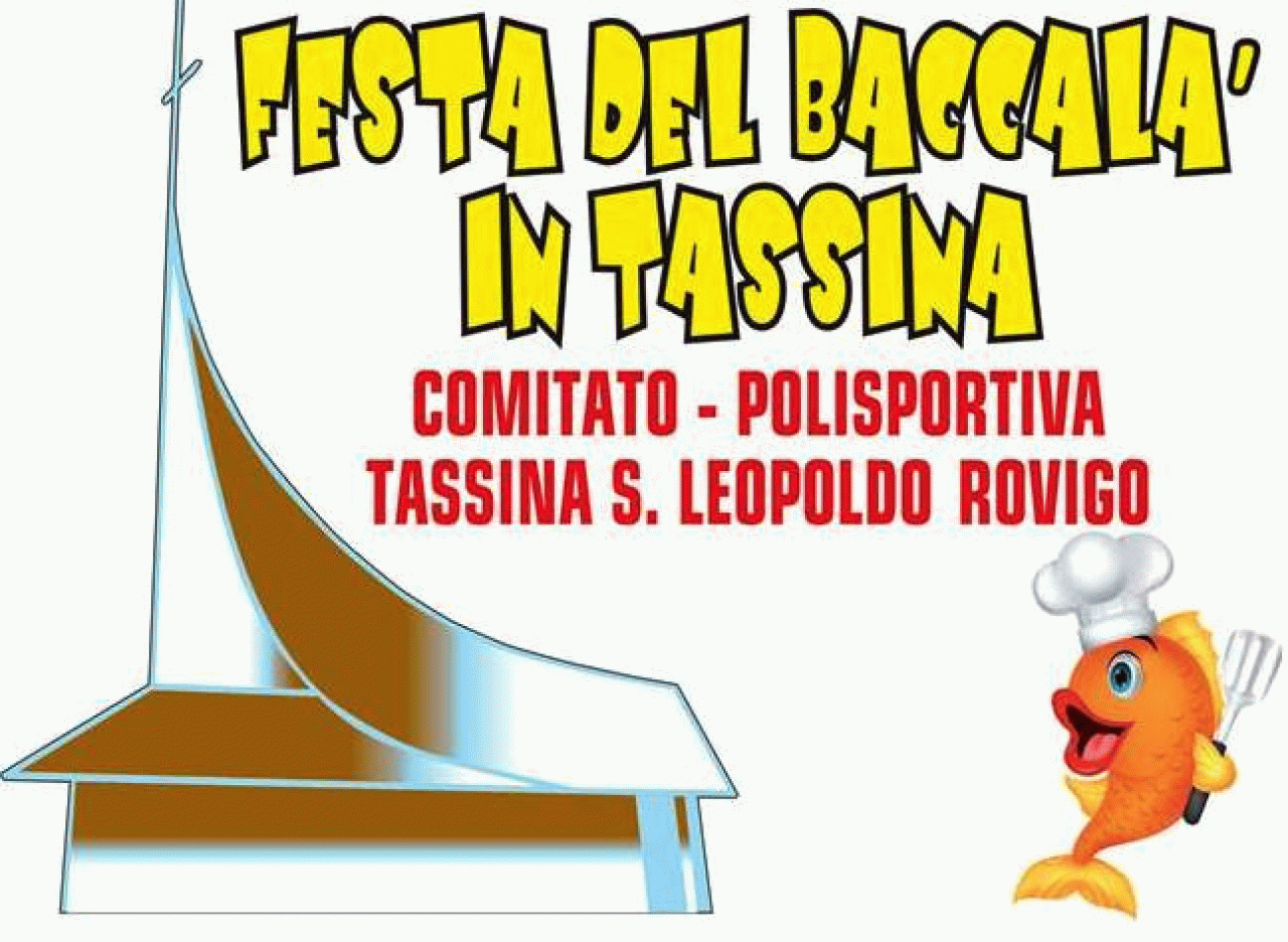 11° FESTA DEL BACCALA' IN TASSINA - ROVIGO