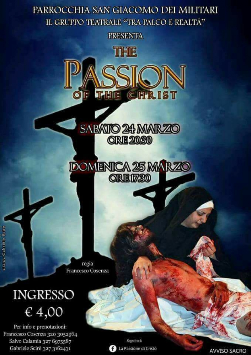 THE PASSION OF THE CHRIST 2018 - LA PASSIONE DI CRISTO a PALERMO 