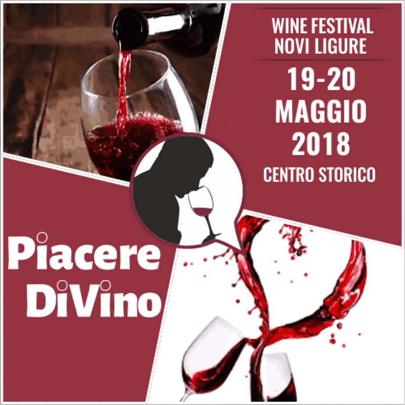 PIACERE DiVINO - WINE FOOD FESTIVAL NOVI LIGURE 2018