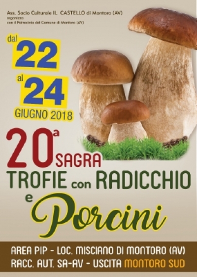 20° SAGRA DELLE TROFIE CON RADICCHIO E PORCINI DI MONTORO