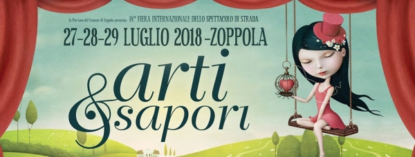 14° ARTI & SAPORI - FIERA INTERNAZIONALE DELLO SPETTACOLO DI STRADA DI ZOPPOLA 