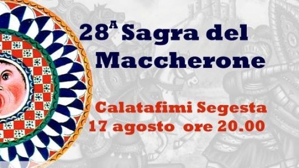 28° SAGRA DEL MACCHERONE DI CALATAFIMI-SEGESTA