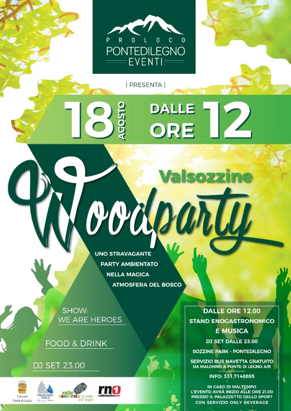 VALSOZZINE WOOD PARTY - PONTE DI LEGNO 2018