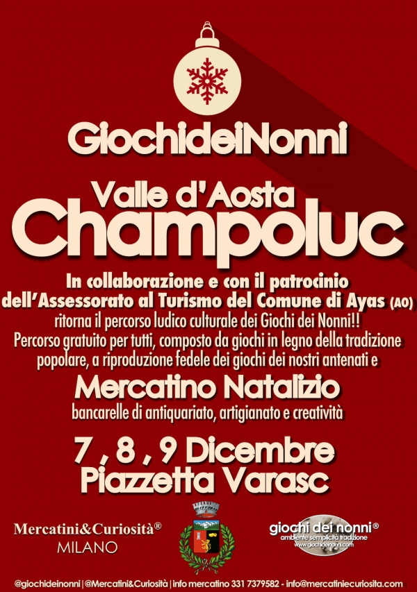 GIOCHI DEI NONNI e MERCATINO DI NATALE  by MERCATINI&CURIOSITÀ - CHAMPOLUC 2018