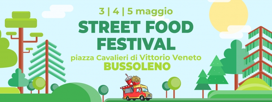STREET FOOD FESTIVAL BUSSOLENO 2019