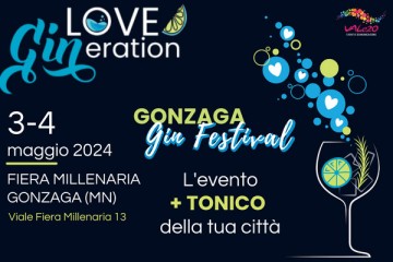 LOVE GINERATION - GONZAGA GIN FESTIVAL 2024